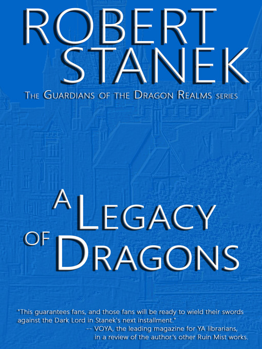 Title details for A Legacy of Dragons by Robert Stanek - Available